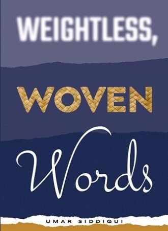 Weightless, Woven Words
